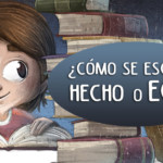 como se escribe echo o hecho