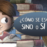 como se escribe sino o si no