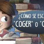como se escribe coger o cojer