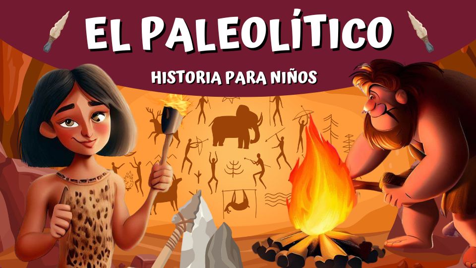 EL PALEOLÍTICO ® La prehistoria y el origen del ser humano
